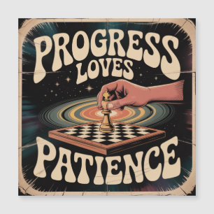 Le progrès aime la patience