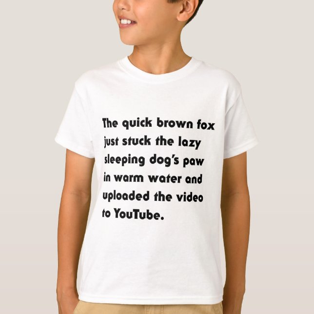 Le Renard Brun Rapide Vient de Coller... T-Shirt P (Devant)