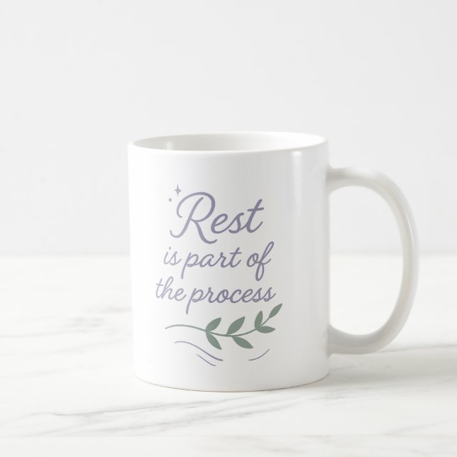 Le repos fait partie du processus - Mug (Droite)