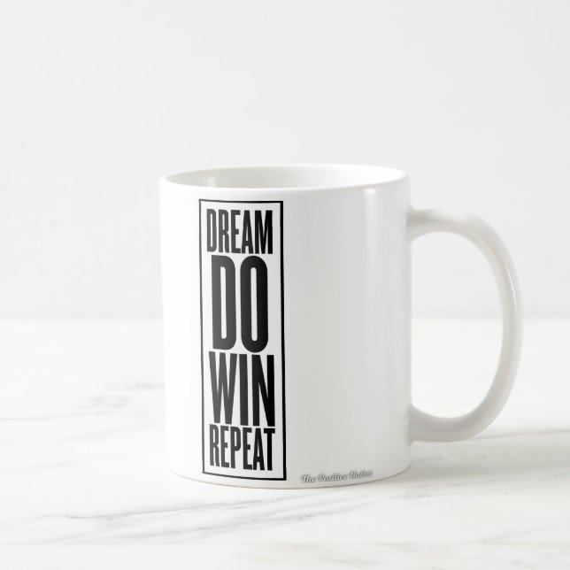 Le rêve gagnent la tasse de répétition (Droite)
