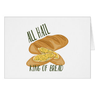 Le Roi Of Bread