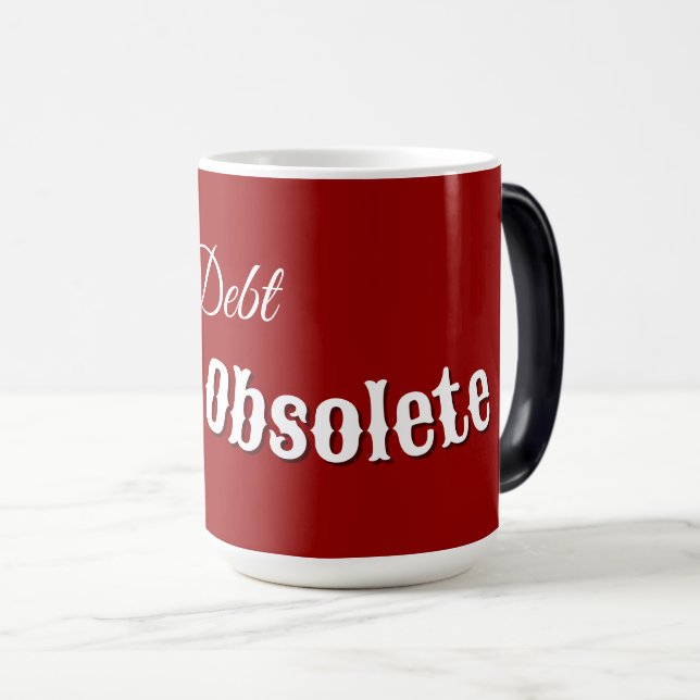 Le rouge rend la dette obsolète Mug politique (Devant droit)
