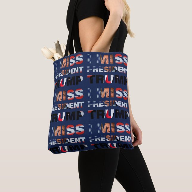 Le Sac fourre-tout du président Trump me manque (De près)