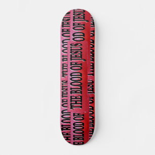 Le Sang de Jésus Skateboard