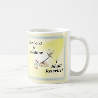 Le seigneur est mon rédacteur - la tasse de