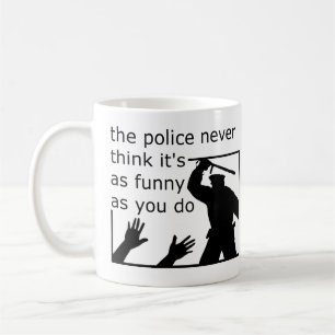 Le Sens Policier De L'Humour Drôle Mug