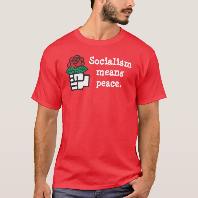 Le "socialisme signifie la paix." T-shirt (Devant)