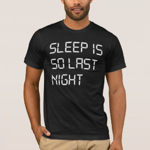 Le sommeil est T-shirt de la nuit tellement