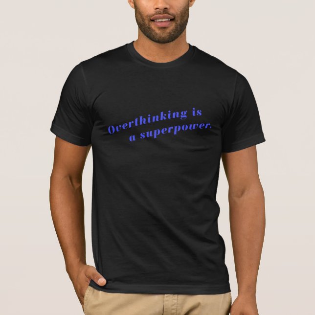 Le surmenage mental est un T-shirt Superpower (Devant)