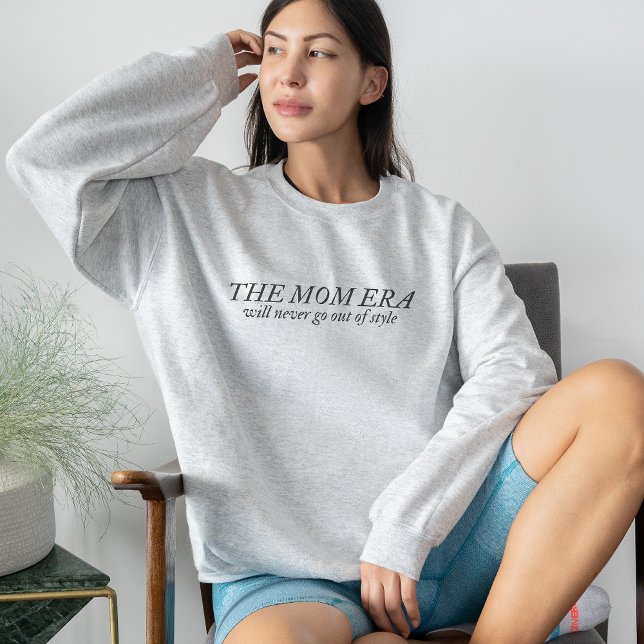 Le Sweatshirt de l'ère maman Nouveau cadeau maman  (The Mom Era Sweatshirt New Mom Gift for Pregnancy
)