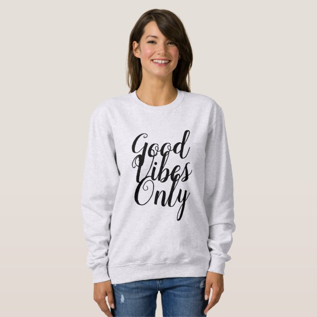Le sweatshirt des femmes de base - Good Vibes (Devant entier)