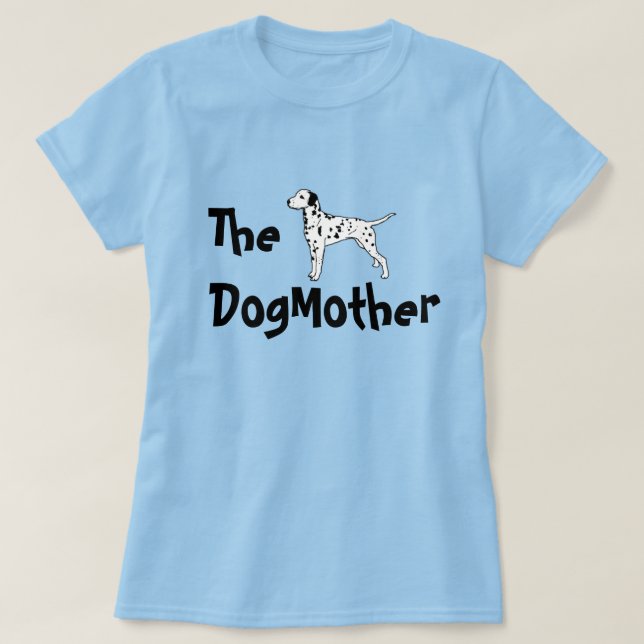 Le T-shirt Dalmatien DogMother (Design devant)