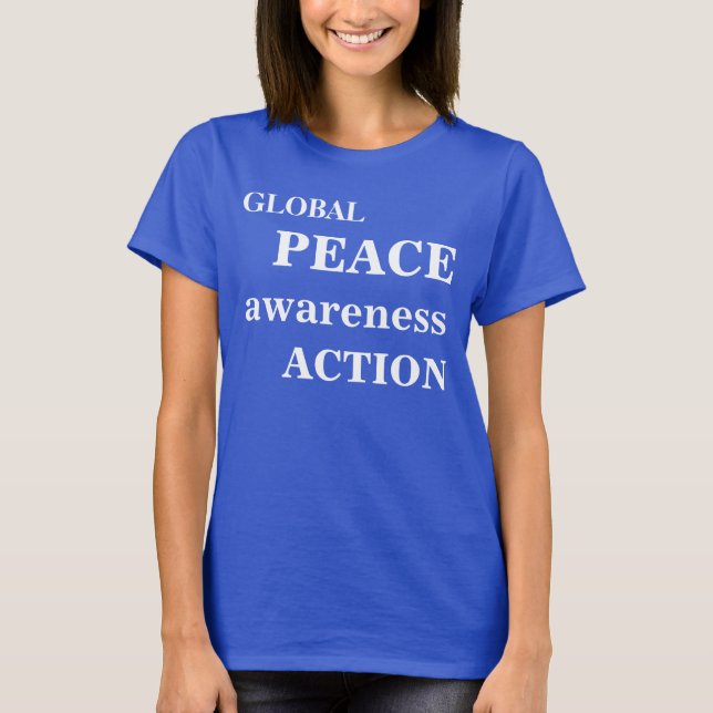 Le T-shirt de paix de conscience des femmes (Devant)