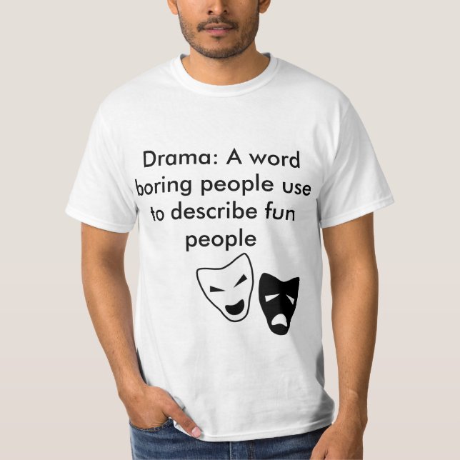 Le T-shirt des hommes de drame (Devant)