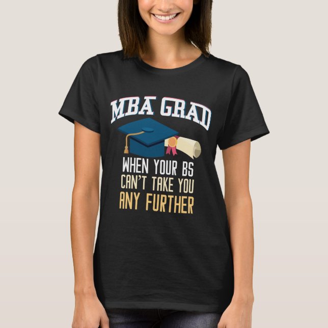 Le T-shirt drôle d'obtention du diplôme de MBA (Devant)