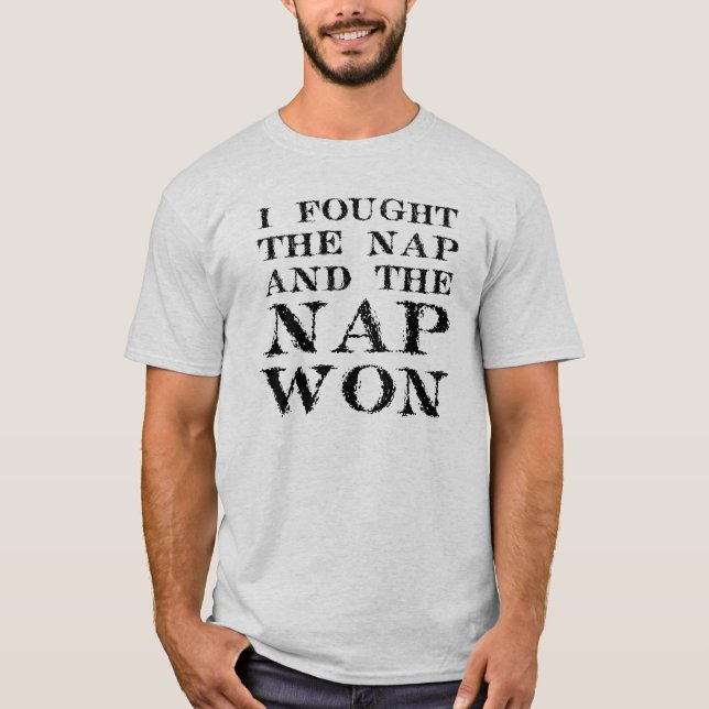 Le T-Shirt Drôle Gagné La Sieste (Devant)