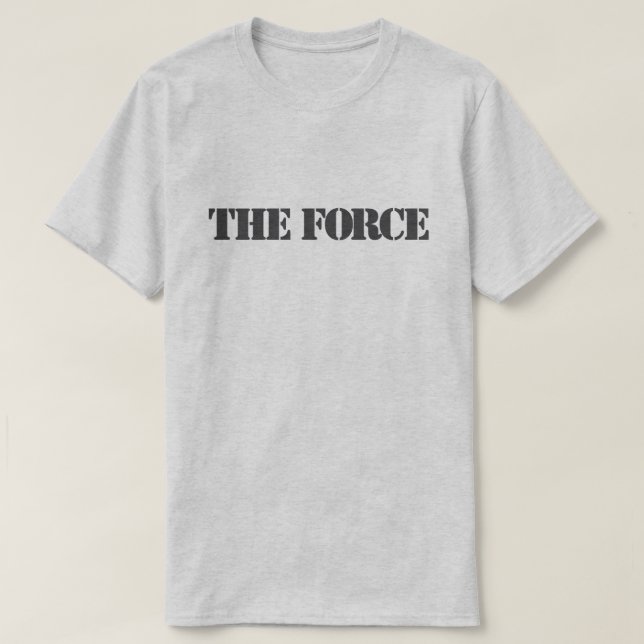 Le T-shirt Force™ (Design devant)