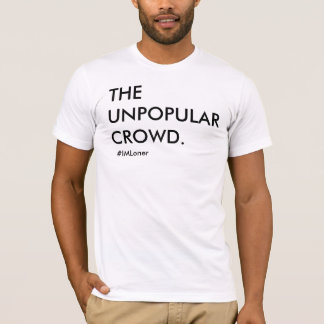 Le T-shirt impopulaire de foule