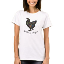 Le T-shirt Poulet Whisperer