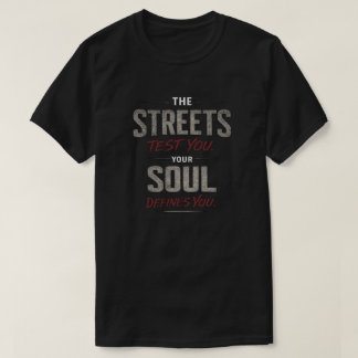 LE T-SHIRT QUI ÉPROUVE LES RUES
