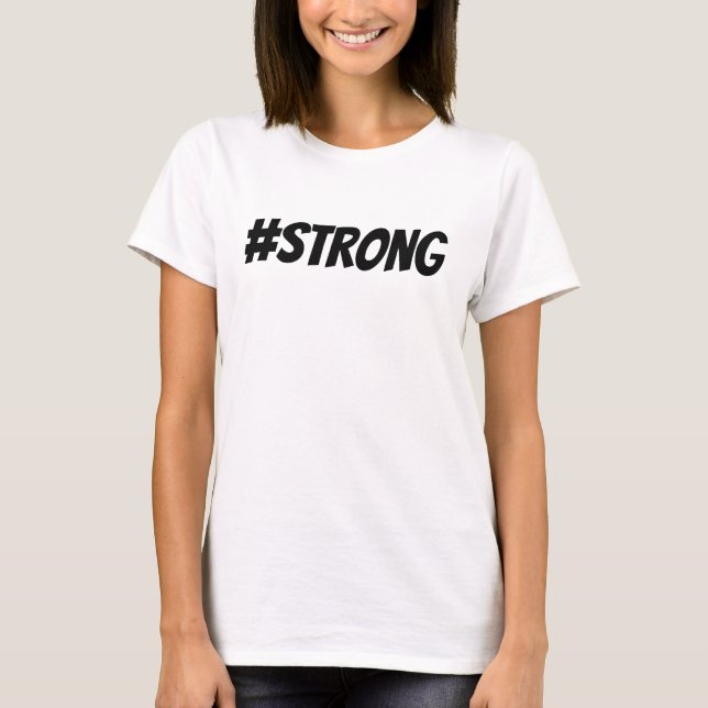 le T-shirt #strong (Devant)