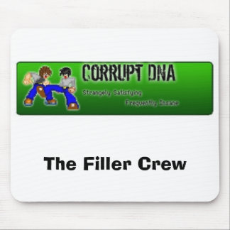 Le tapis de souris d'équipage de remplisseur