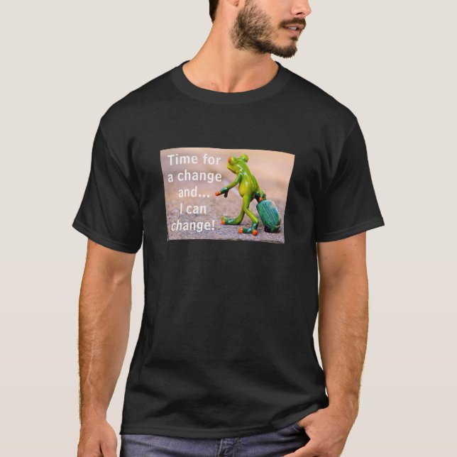 Le temps d'un changement (noir) T-shirt (Devant)