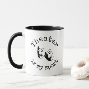 "Le théâtre est mon sport" Mug du théatre