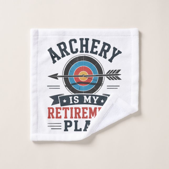 Le Tir à l'Arc Est Mon Plan De Retraite Archer (Gant de toilette)