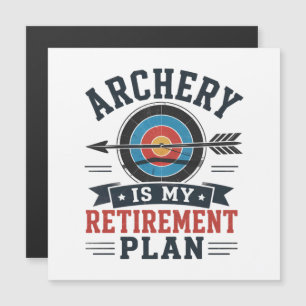 Le Tir à l'Arc Est Mon Plan De Retraite Archer
