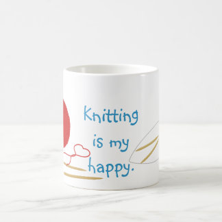 Le tricot est ma tasse heureuse