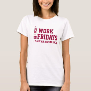 Le vendredi, T-shirt. T-shirt