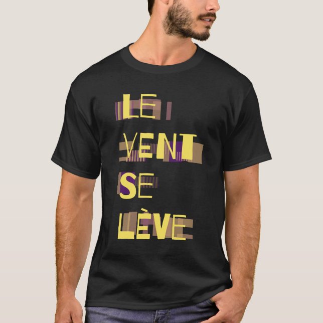 Le Vent Se Leve, T-shirt Français (Devant)