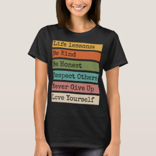 Leçons de vie T-shirt motivationnel