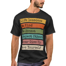 Leçons de vie T-shirt motivationnel