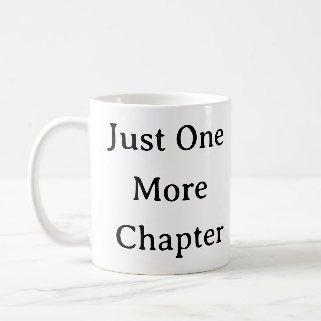 Lecture Mug - Juste Un Chapitre De Plus Drôle Cade (Gauche)