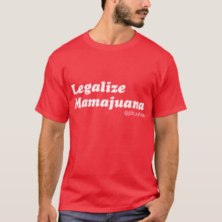 Légalisez le T-shirt de Mamajuana