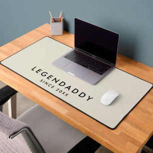 Legendaddy pour Dads Desk Mat