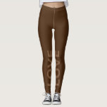 Leggings Aimer le texte Brown monochrome classique<br><div class="desc">Personnalisable avec votre texte. Écris en CASQUETTE,  s'il te plaît.</div>