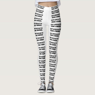leggings blancs "Ne vous excusez pas d’être debout