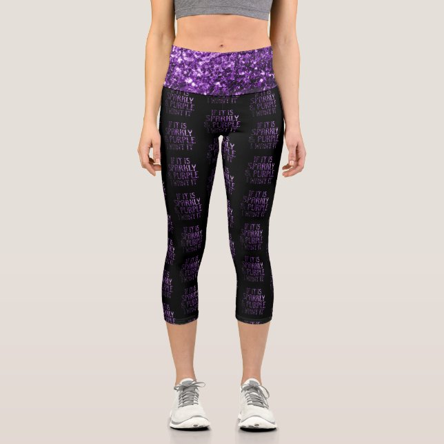 Leggings Capri Si c'est Sparkly et Purple je le veux noir motif (Recto)