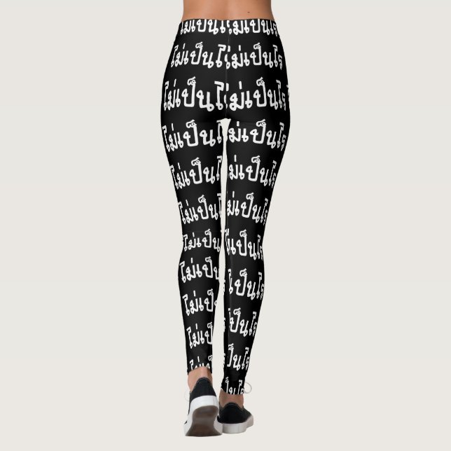 Leggings C'est OK ♦ Mai Pen Rai in Thai Language Script ♦ (Dos)