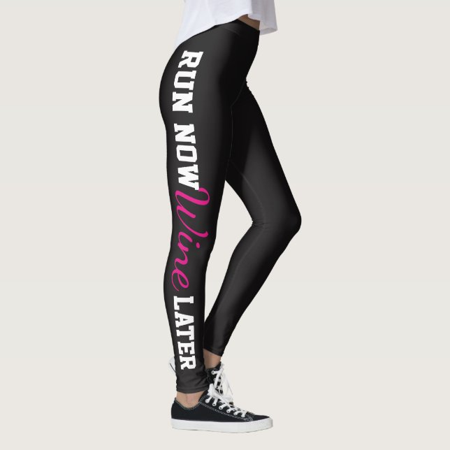 Leggings Courir Maintenant Vin Plus Tard (Droite)