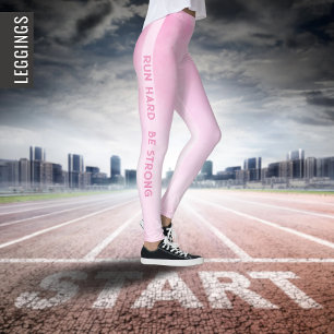 Leggings Exécutez dur, soyez fort   Élégant sport rose acti