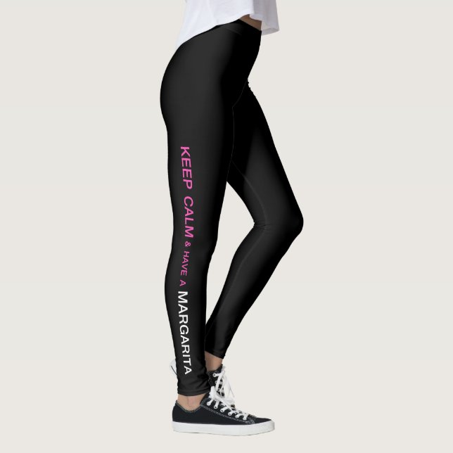 LEGGINGS "GARDEZ LE CALME ET AVEZ UNE MARGARITA" (Droite)