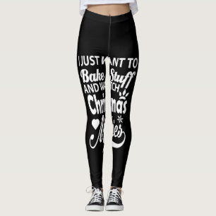 Leggings je veux juste faire des gâteaux et regarder noël