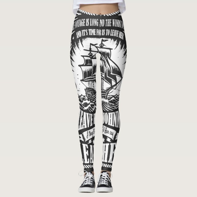 Leggings "Laisse-La, Johnny, Laisse-La", Inspiré Par Sea Sh (Devant)