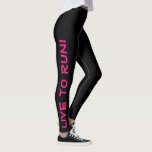Leggings Live to Run ! Courez en direct ! Couleur rose noir<br><div class="desc">Ces leggings amusants sont conçus avec des coureurs en tête. Elles sont noires avec du texte rose chaud brillant et haute visibilité qui court sur chaque jambe. Une jambe dit "Live to Run !" l'autre jambe dit "Run to Live !" Les collants de course parfaits et la couleur sont une...</div>