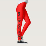 Leggings Live to Run ! Courez en direct ! Red High Vis En C<br><div class="desc">Ces leggings amusants sont conçus avec des coureurs en tête. Elles sont d'une couleur rouge vif et haute visibilité, avec du texte noir qui court sur chaque jambe. Une jambe dit "Live to Run !" l'autre jambe dit "Run to Live !" Les collants de course parfaits et la couleur sont...</div>