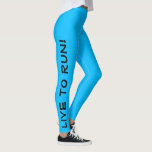 Leggings Live to Run ! Courez en direct ! Vis Bleu Haut Fon<br><div class="desc">Ces leggings amusants sont conçus avec des coureurs en tête. Ils sont d'une couleur bleue brillante et haute visibilité avec du texte noir qui court sur chaque jambe. Une jambe dit "Live to Run !" l'autre jambe dit "Run to Live !" Les collants de course parfaits et la couleur sont...</div>